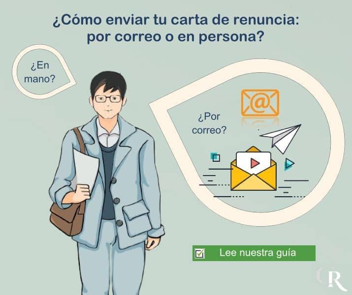 cómo enviar carta de renuncia por correo o en persona guia